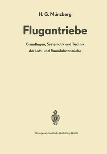 Cover image for Flugantriebe: Grundlagen, Systematik und Technik der Luft- und Raumfahrtantriebe