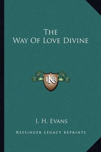 The Way of Love Divine