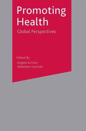 Cover image for Promoting Health: Global Perspectives
