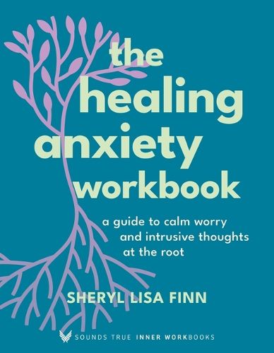 Cover image for The Healing Anxiety Workbook