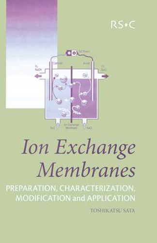 Cover image for Ion Exchange Membranes: Preparation, Characterization, Modification and Application