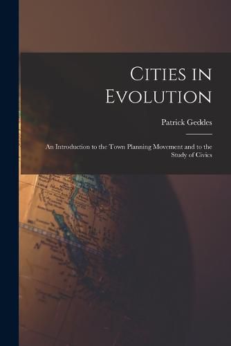 Cities in Evolution