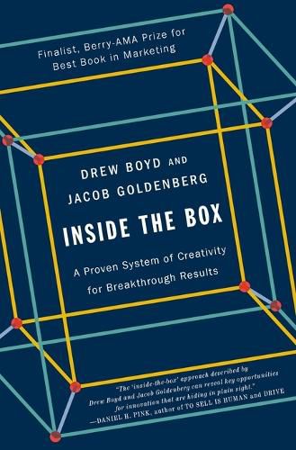 Cover image for Inside the Box: A Proven System of Creativity for Breakthrough Results