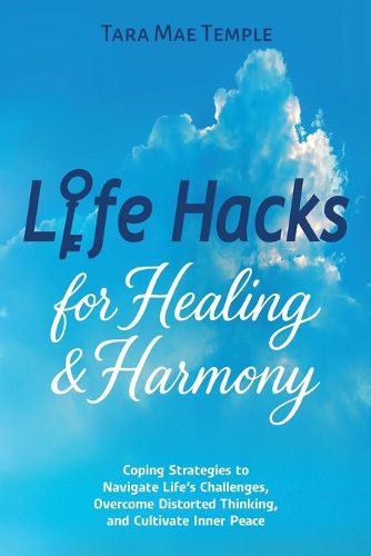 Cover image for Life Hacks for Healing & Harmony