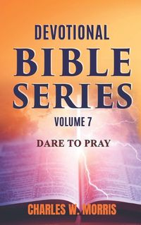 Cover image for Devotional Bible Series Volume 7