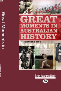 Cover image for Great Moments in Australian History