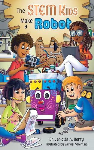 Cover image for The STEM Kids Make a Robot