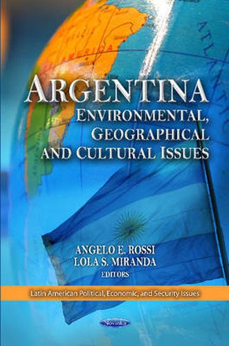 Cover image for Argentina: Environmental, Geographical & Cultural Issues