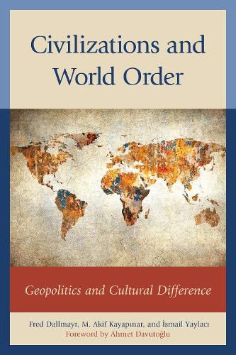 Cover image for Civilizations and World Order: Geopolitics and Cultural Difference