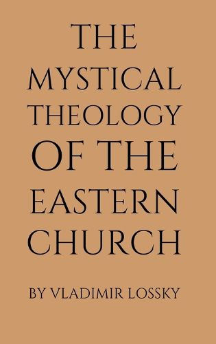 Cover image for The Mystical Theology of the Eastern Church