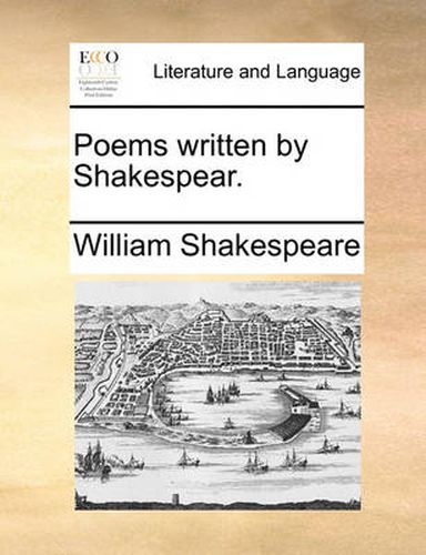 Cover image for Poems Written by Shakespear.