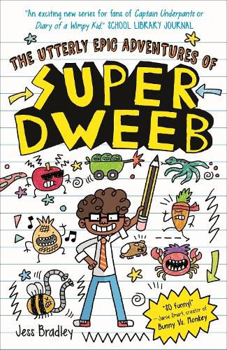 Cover image for The Utterly Epic Adventures of Super Dweeb