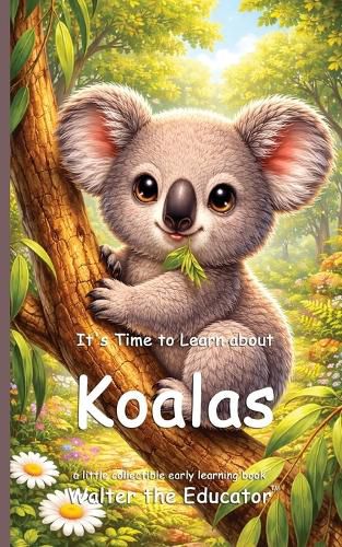 Cover image for It's Time to Learn about Koalas
