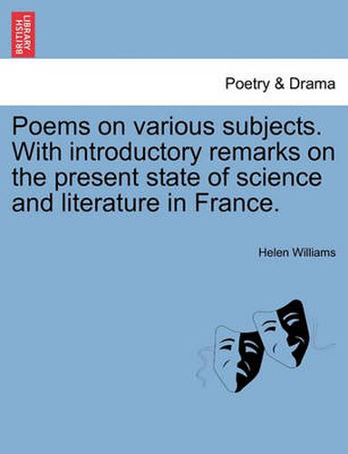 Cover image for Poems on Various Subjects. with Introductory Remarks on the Present State of Science and Literature in France.