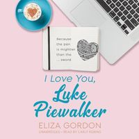 Cover image for I Love You, Luke Piewalker