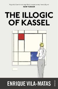 Cover image for The Illogic of Kassel