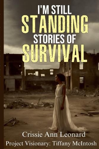 Cover image for I'm Still Standing Stories of Survival