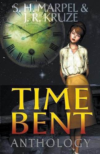 Cover image for Time Bent Anthology