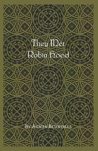 Cover image for They Met Robin Hood