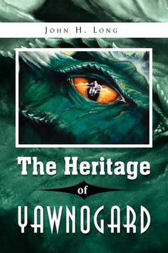 Cover image for The Heritage of Yawnogard