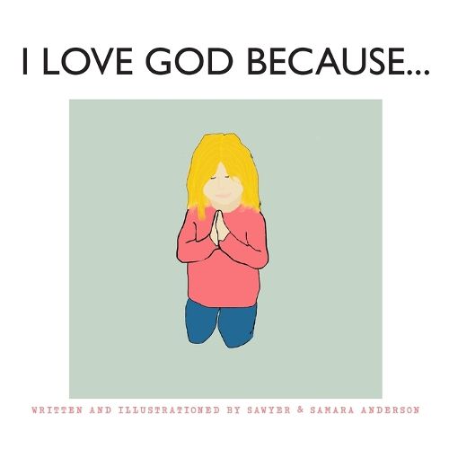 I Love God Because...