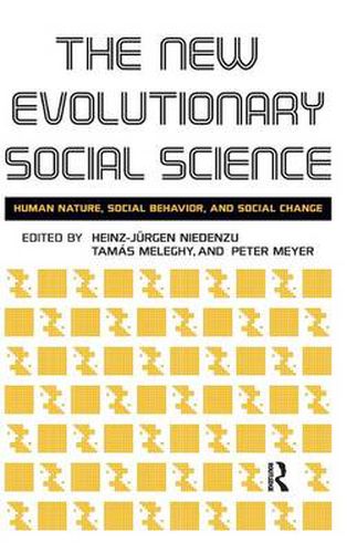 Cover image for New Evolutionary Social Science: Human Nature, Social Behavior, and Social Change