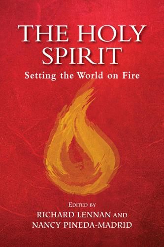 Cover image for The Holy Spirit: Setting the World on Fire