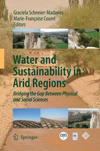Cover image for Water and Sustainability in Arid Regions: Bridging the Gap Between Physical and Social Sciences