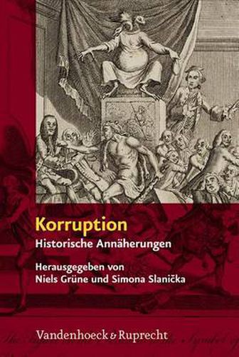 Cover image for Korruption: Historische AnnAherungen an eine Grundfigur politischer Kommunikation