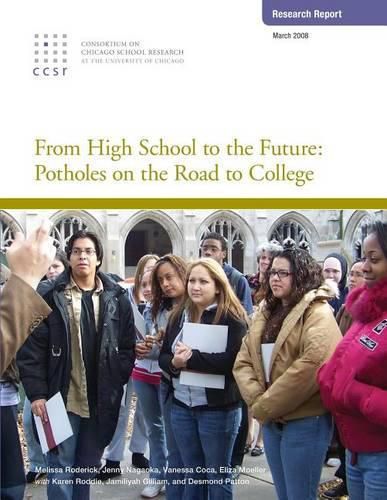 Cover image for From High School to the Future: Potholes on the Road to College