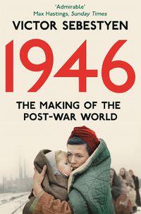 Cover image for 1946: The Making of the Modern World