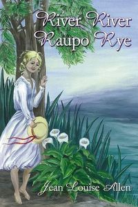 Cover image for River River Raupo Rye
