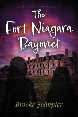 Cover image for The Fort Niagara Bayonet