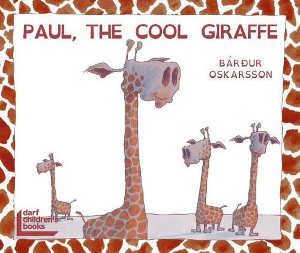 Cover image for Paul, the Cool Giraffe