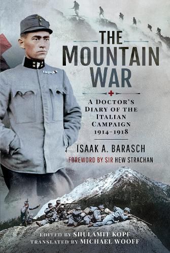 Cover image for The Mountain War: A Doctor's Diary of the Italian Campaign 1914-1918