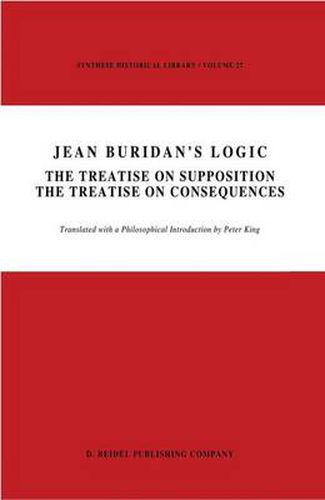 Cover image for Jean Buridan's Logic: The Treatise on Supposition The Treatise on Consequences