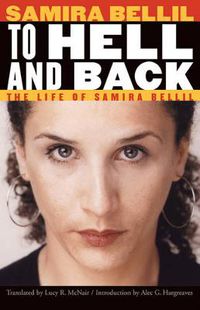 Cover image for To Hell and Back: The Life of Samira Bellil