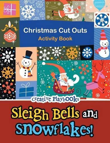 Cover image for Sleigh Bells and Snowflakes! Christmas Cut Outs Activity Book