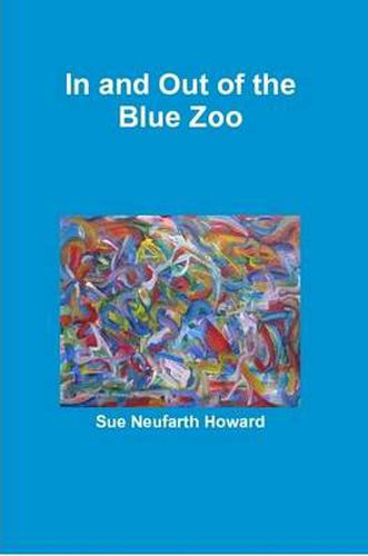 Cover image for In and Out of the Blue Zoo