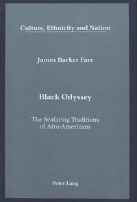 Cover image for Black Odyssey: The Seafaring Traditions of Afro-Americans