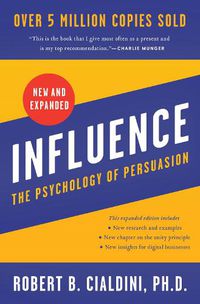 Cover image for Influence, New and Expanded UK: The Psychology of Persuasion