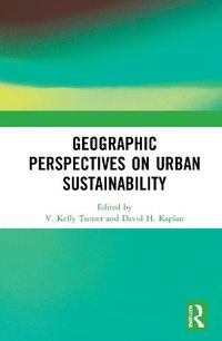 Cover image for Geographic Perspectives on Urban Sustainability