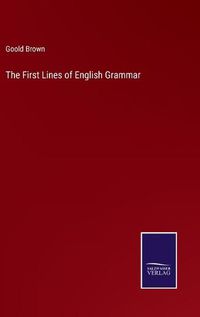 Cover image for The First Lines of English Grammar