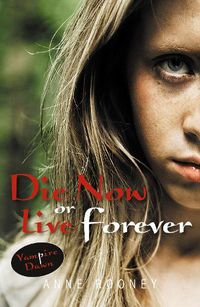 Cover image for Die Now or Live Forever