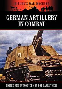 Cover image for German Artillery in Combat