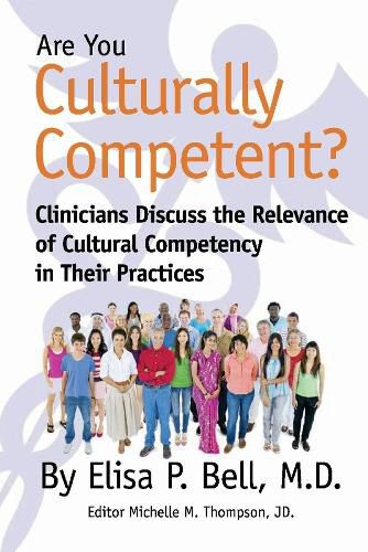 Cover image for Are You Culturally Competent?: Clinicians Discuss the Relevance of Cultural Competency in Their Practices