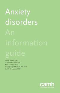 Cover image for Anxiety Disorders: An Information Guide