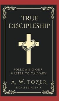 Cover image for True Discipleship