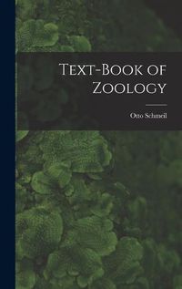 Cover image for Text-Book of Zoology