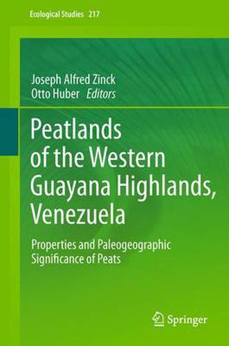 Cover image for Peatlands of the Western Guayana Highlands, Venezuela: Properties and Paleogeographic Significance of Peats